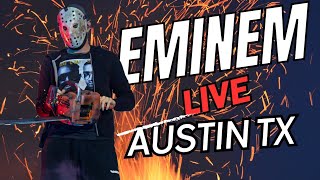 Eminem LIVE (FULL SHOW) in Austin TX