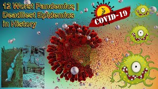 12 Worst Pandemics | Deadliest Epidemics in History 💀🤢💀