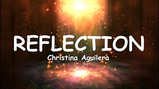 Reflection | Christina Aguilera (OST Mulan) 2020 with Lyrics