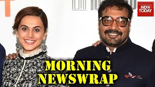 Morning Newswrap | Income Tax Crackdown On Taapsee, Anurag; BJP To Release Candidate List In Bengal