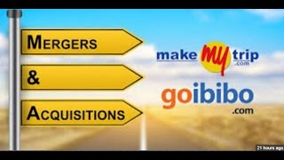 Make My Trip and Go Ibibo merge