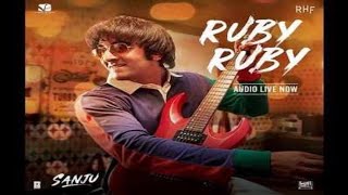 RUBY RUBY LYRICS – Sanju | AR Rahman