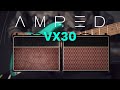 Amped VX30 - British Invasion Guitar Plugin