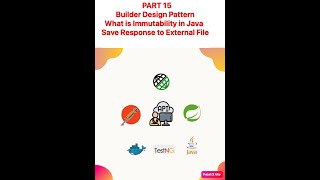 Part 15 | Builder Design Pattern | Immutability | Rest Assured | Save Response in External File