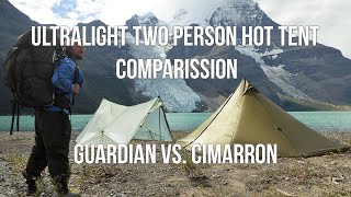 Two Person Ultralight Hot Tent Comparison (Guardian vs. Cimarron)