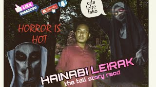 HAINABI LEIRAK//FUNNY HORROR//ROJITTHOK