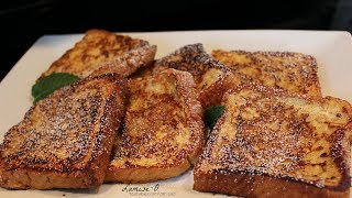 How To Make French Toast Recipe | Classic French Toast Recipe | Episode 156
