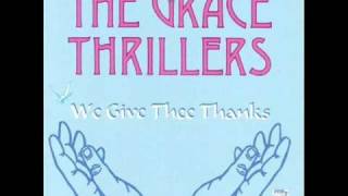 The Grace Thrillers - I'm Yours Lord