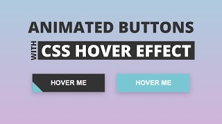 Animated Buttons on Hover using HTML & CSS