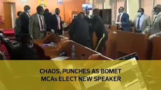 Chaos, punches as Bomet MCAs elect new speaker