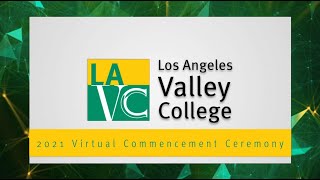 LAVC 2021 Virtual Graduation Ceremony