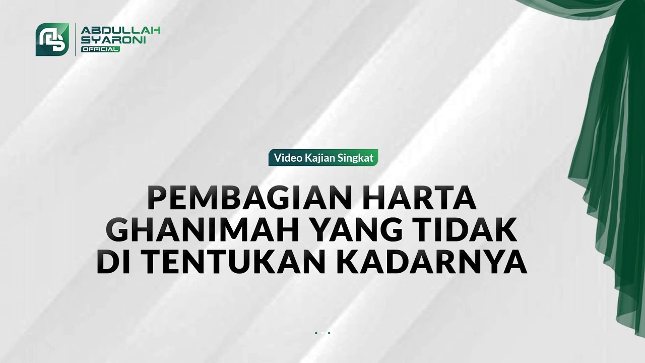 Pembagian Harta Ghanimah Yang Tidak Di Tentukan Kadarnya - Ustadz ...