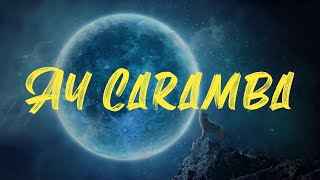 Ay Caramba (Lyrics) | Ay caramba (ay caramba)