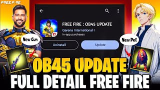 Free Fire OB45 Update All New Changes And Updates