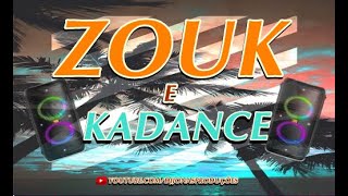 SEQUÊNCIA DE ZOUK LOVE E KADANCE SÓ AS MELHORES -  DJ JONAS