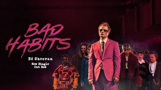 Bad Habits_-_Ed Sheeran (Letra Español E inglés)