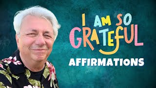 Thank You Morning Gratitude Affirmations 🙏 I Am Grateful and Thankful