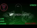 NF - Green Lights (LYRICS)