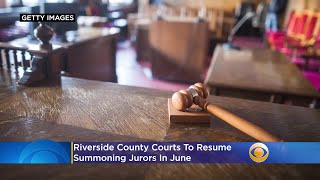 Riverside County Courts To Resume Summoning Jurors In June