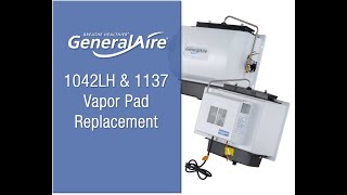 GeneralAire® 1042 & 1137 Humidifiers Vapor Pad® Replacement