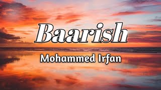 Yaariyan Baarish (Lyrics) Mohammed Irfan