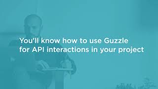 Guzzle Skills: Consuming a REST API with Guzzle and PHP Course Preview