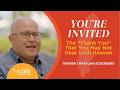 The “Thank You” That You May Not Hear Until Heaven | Mats-Jan Söderberg’s Story