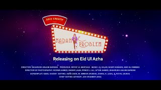 Madam Problem | Official Trailer | Eid Ul Azha 2021