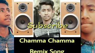 Chamma Chamma New Remix Dj Song
