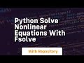 python solve nonlinear equations with fsolve