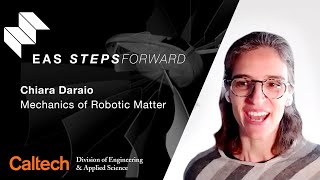 EAS Steps Forward: Mechanics of Robotic Matter - Chiara Daraio