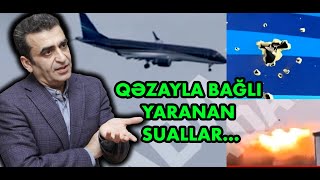 AZAL-ın təyyarəsi dronla vurulub? Kamran Həsənli \