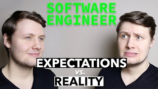 Software Engineer Expectations vs. Reality
