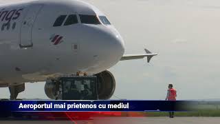 Aeroport mai prietenos cu mediul