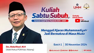 Menggali Ajaran Muhammadiyah: Jadi Bermakna di Masa Muda | Drs. Abdul Rouf, M.H