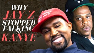 Why Jay-Z Stopped Talking to Kanye