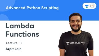 Lambda Functions | L 3 | Advanced Python Scripting | Arpit Jain
