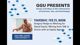 GGU Law Alum Gregory Hodge and Students Discuss Working for Racial Equity