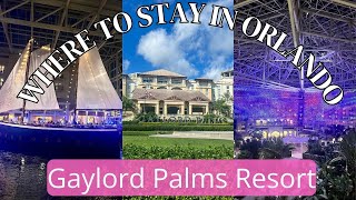 Gaylord Palms // Orlando Florida // Where to Stay