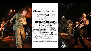 Outlaw Order - Raise the Dead Fest III - November 1, 2008