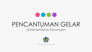 Pencantuman Gelar di Lingkungan Kementerian Keuangan