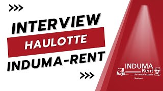 Interview Haulotte | INDUMA-Rent Stuttgart