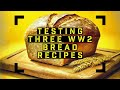 Ration Recipes: One Bread To Rule Them All | Let's Bake & Compare 3 British WW2 Bread Recipes!