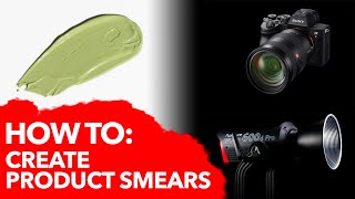 How To | Setup for Product Smear/Swatch | Product Photography | Evan Naka