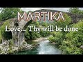 martika love... thy will be done