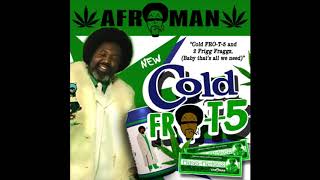 Afroman - Old and Fat (OFFICIAL AUDIO)