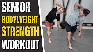 Bodyweight STRENGTH for SENIORS Workout with No Equipment