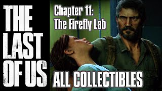 The Last of Us Remastered - Chapter 11 All Collectibles Video Guide (Artifacts, Firefly Pendants)
