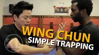 Wing Chun | Simple Trapping Technique