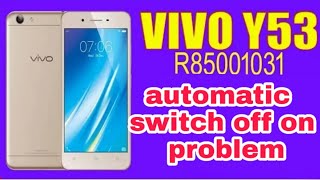 Vivo y53 automatic off & auto restart problem || mi recovery mode || automatic switch off problem